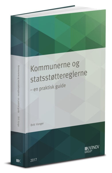 Bog: Kommunerne og statsstøttereglerne - en praktisk guide