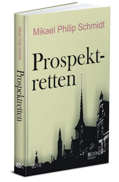 Prospektretten (1. Udgave) af Mikael Philip Schmidt