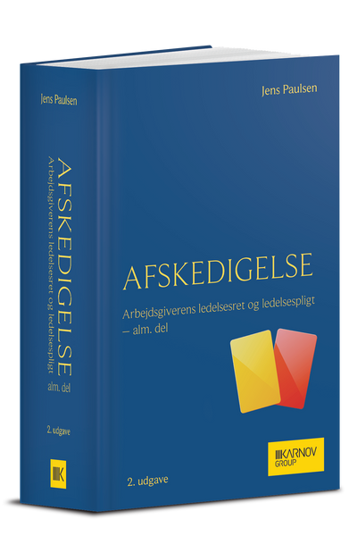 Afskedigelse - Ledelsesret og ledelsespligt