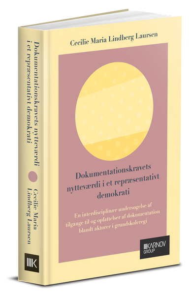 Dokumentationskravets nytteværdi i et repræsentativt demokrati (ph.d.)